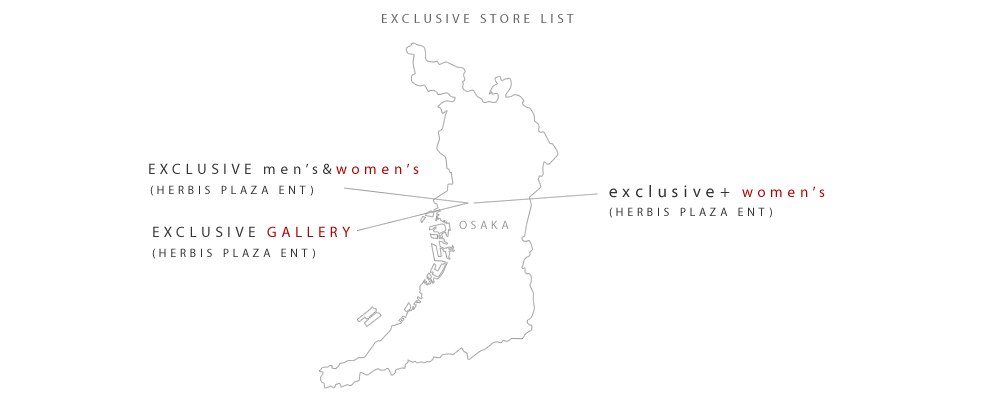 EXCLUSIVE STORE LIST MAP OSAKA